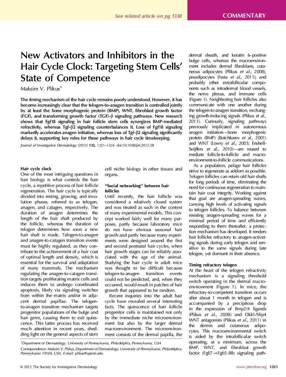 New Activators and Inhibitors in the Hair Cycle Clock: Targeting Stem Cells’ State of Competence 
