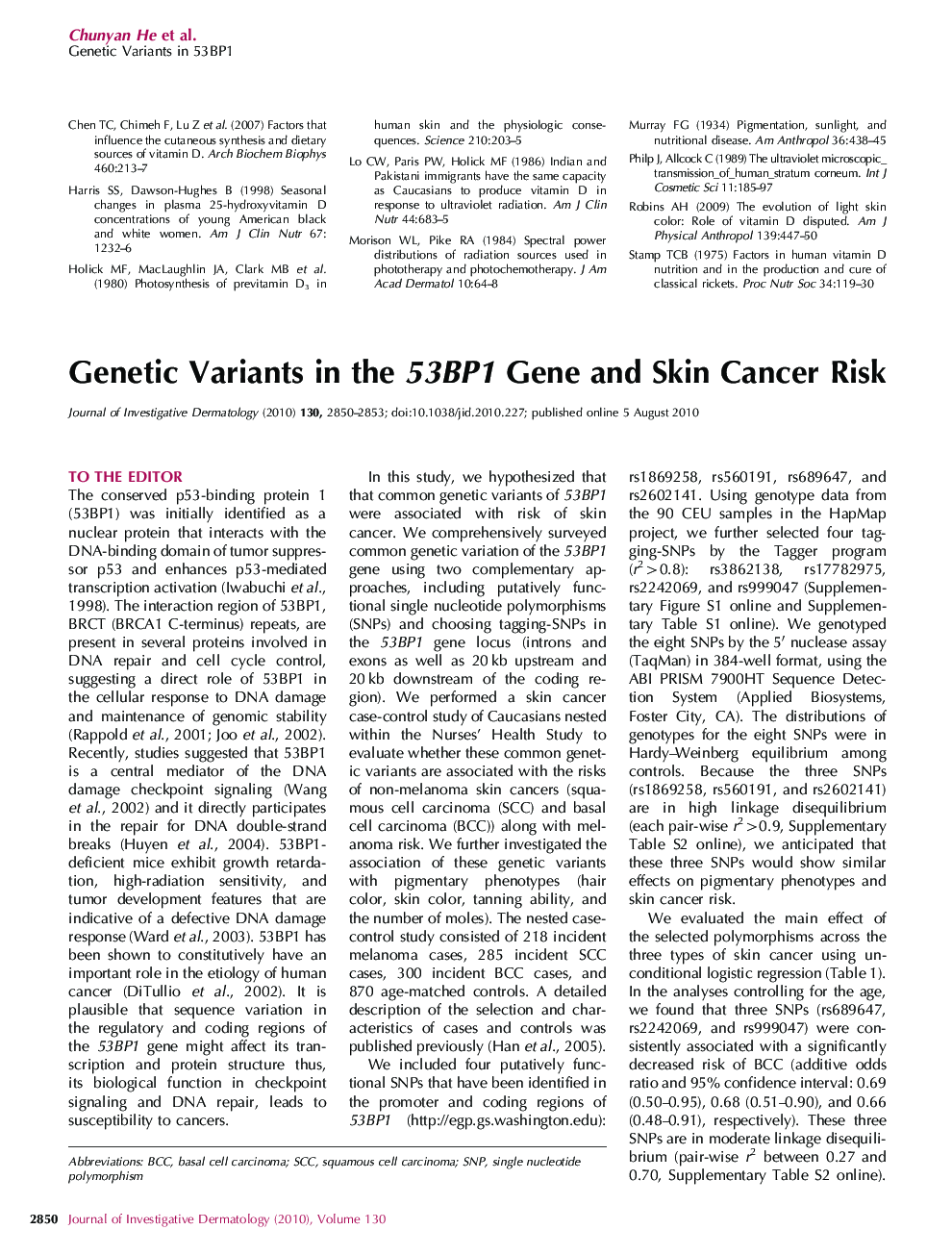 Genetic Variants in the 53BP1 Gene and Skin Cancer Risk