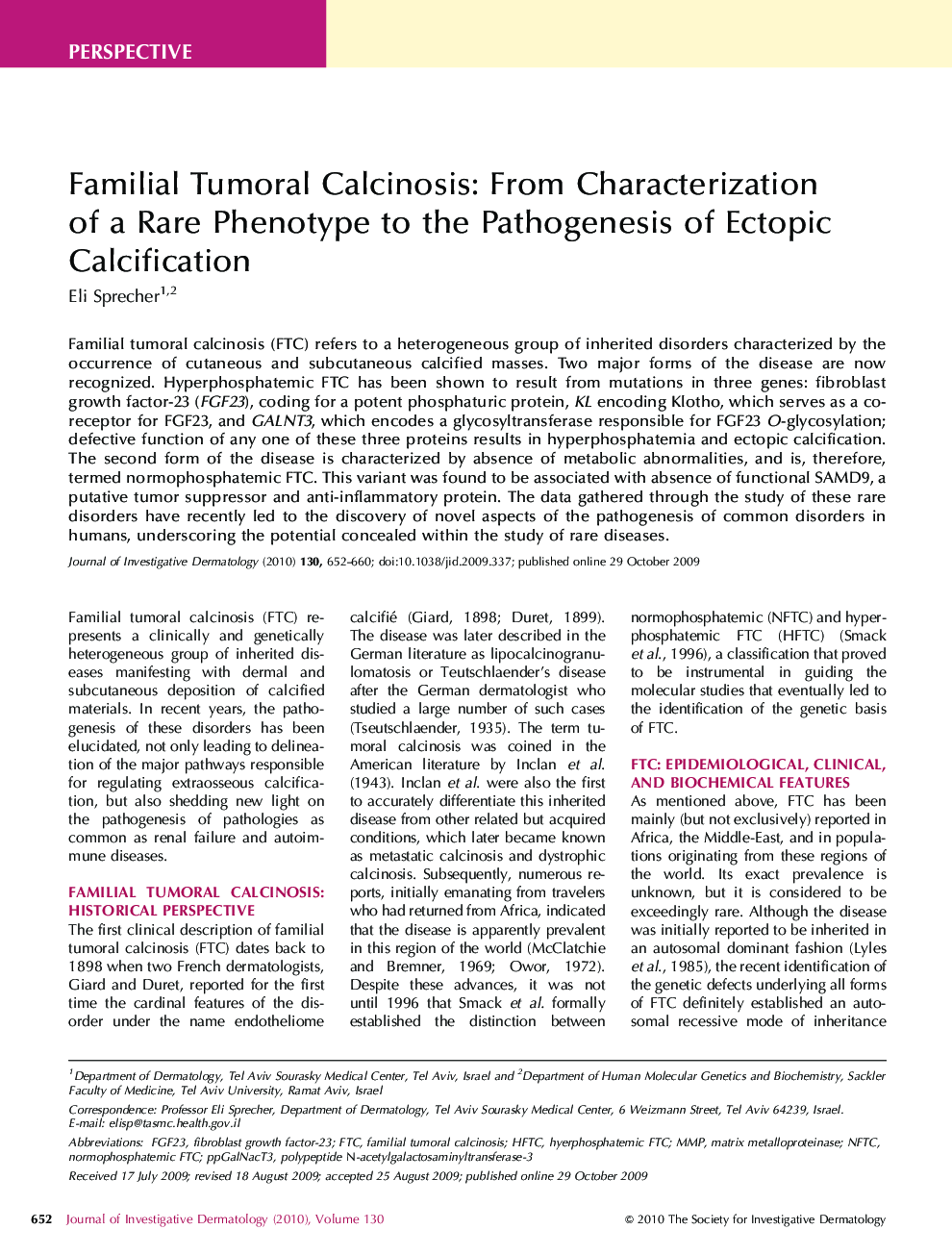 Familial Tumoral Calcinosis: From Characterization of a Rare Phenotype to the Pathogenesis of Ectopic Calcification