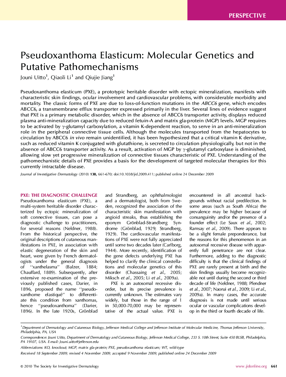 Pseudoxanthoma Elasticum: Molecular Genetics and Putative Pathomechanisms