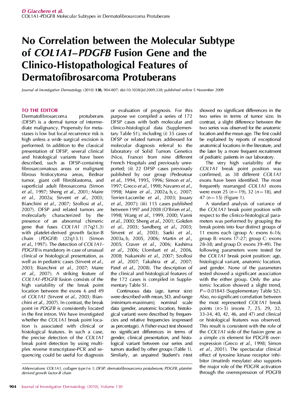 No Correlation between the Molecular Subtype of COL1A1-PDGFB Fusion Gene and the Clinico-Histopathological Features of Dermatofibrosarcoma Protuberans