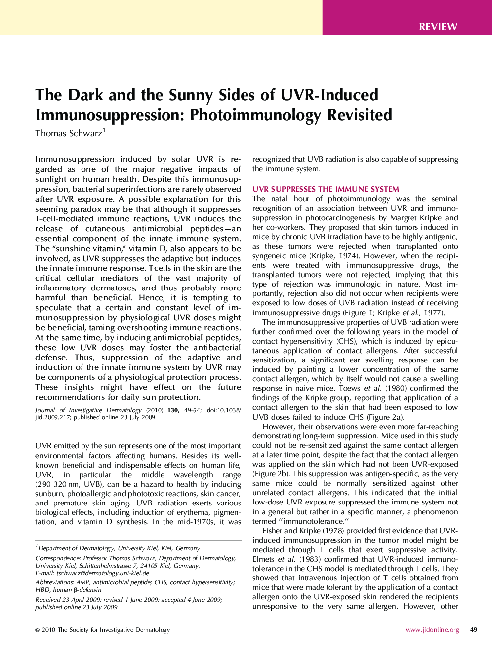 The Dark and the Sunny Sides of UVR-Induced Immunosuppression: Photoimmunology Revisited