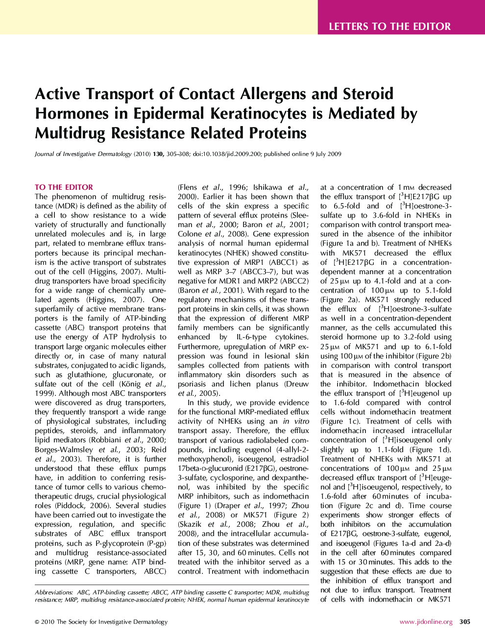 Active Transport of Contact Allergens and Steroid Hormones in Epidermal Keratinocytes is Mediated by Multidrug Resistance Related Proteins