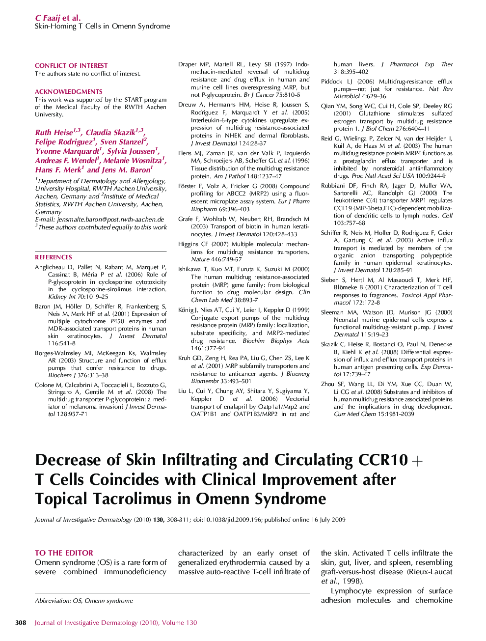 Decrease of Skin Infiltrating and Circulating CCR10+ T Cells Coincides with Clinical Improvement after Topical Tacrolimus in Omenn Syndrome