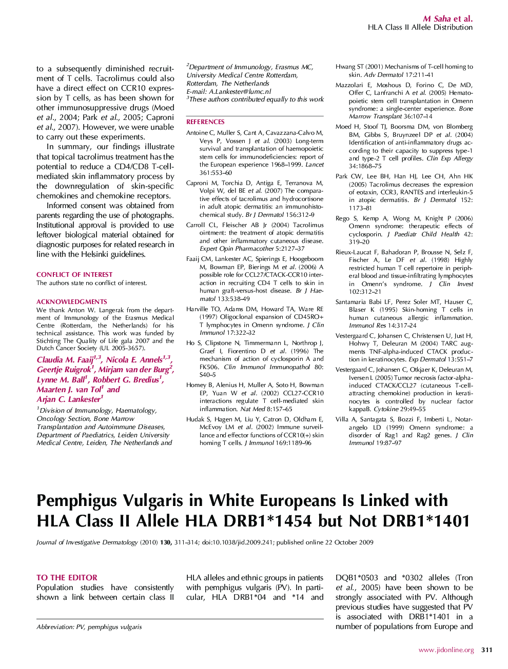 Pemphigus Vulgaris in White Europeans Is Linked with HLA Class II Allele HLA DRB1*1454 but Not DRB1*1401
