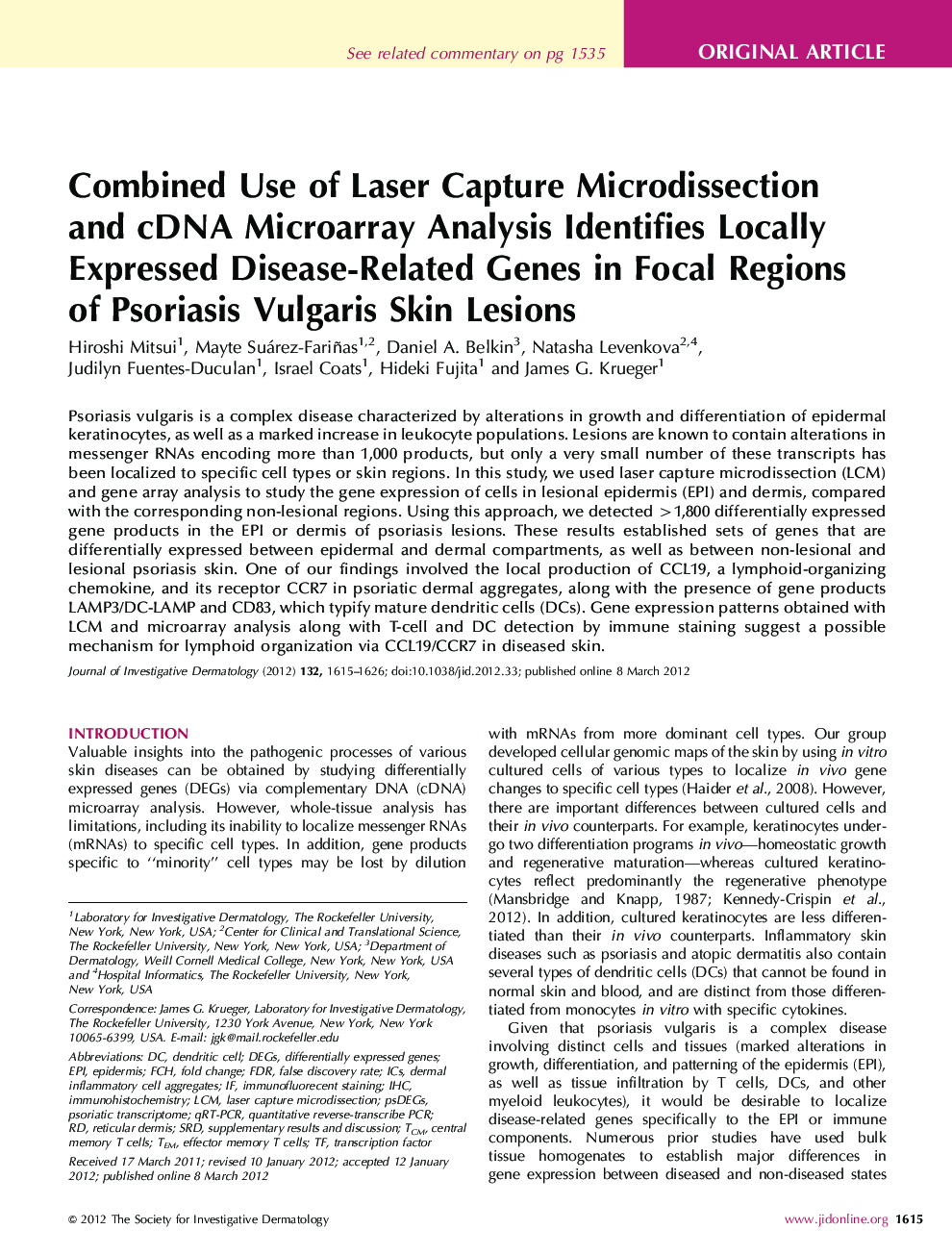 Combined Use of Laser Capture Microdissection and cDNA Microarray Analysis Identifies Locally Expressed Disease-Related Genes in Focal Regions of Psoriasis Vulgaris Skin Lesions 