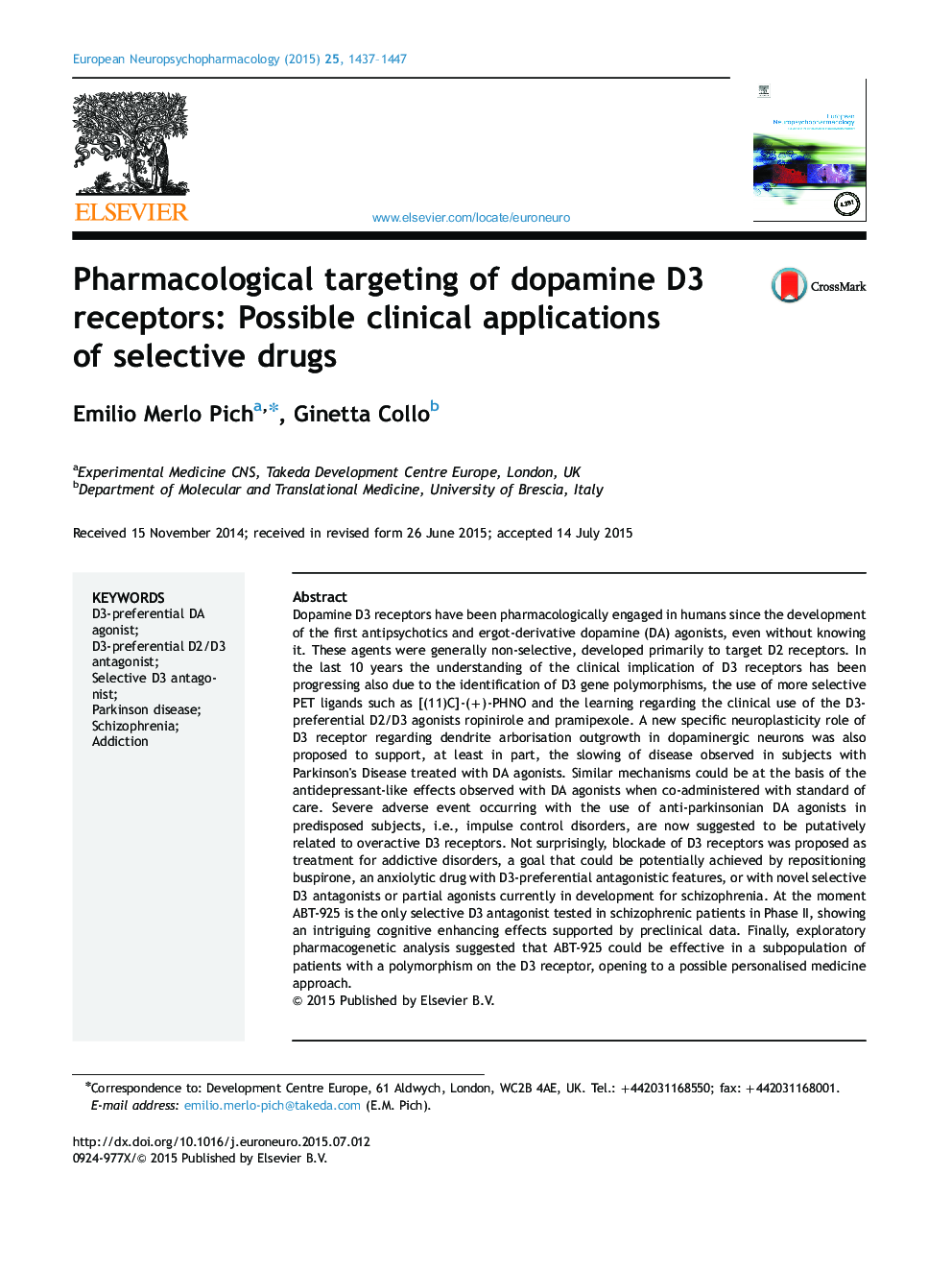 Pharmacological targeting of dopamine D3 receptors: Possible clinical applications of selective drugs