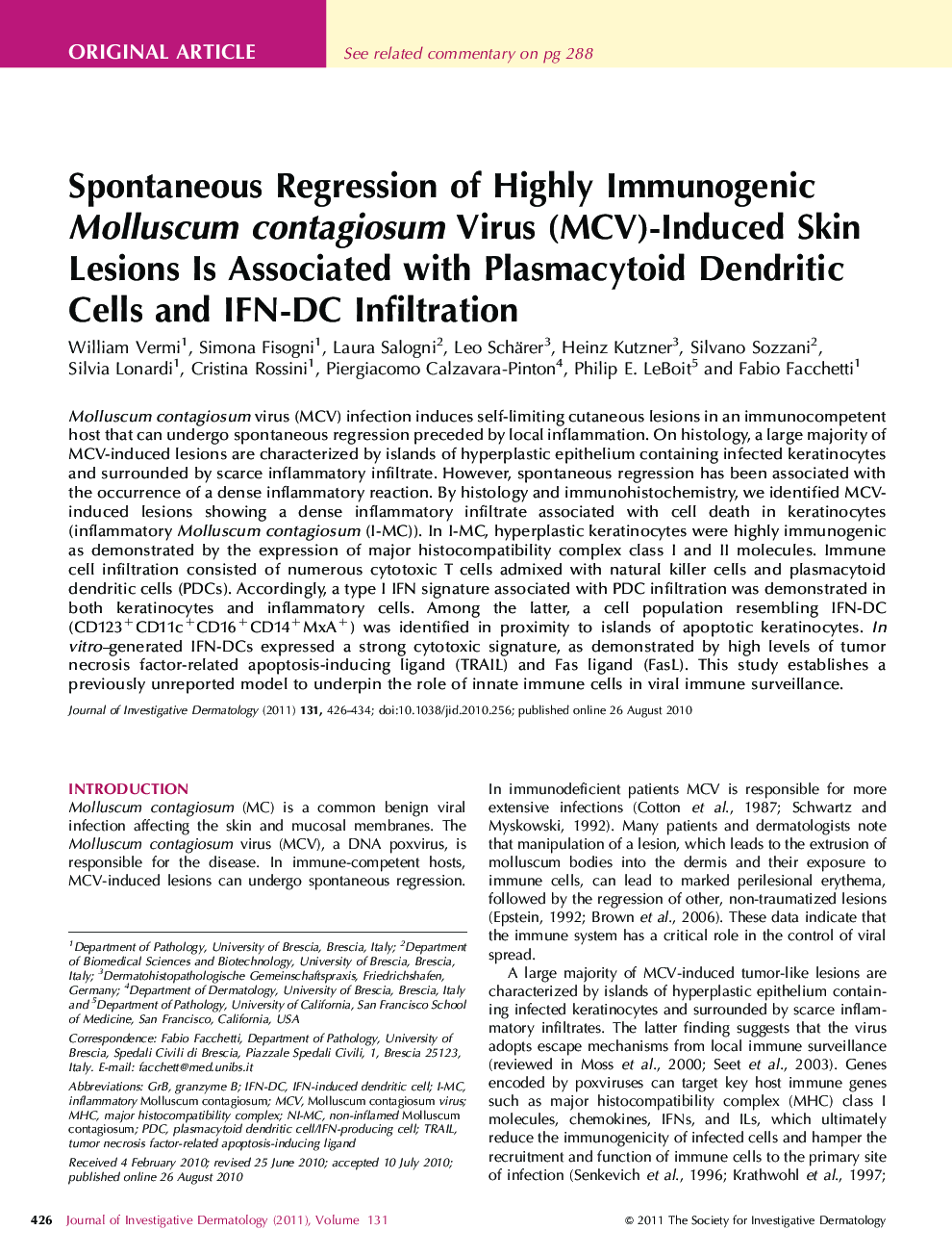Spontaneous Regression of Highly Immunogenic Molluscum contagiosum Virus (MCV)-Induced Skin Lesions Is Associated with Plasmacytoid Dendritic Cells and IFN-DC Infiltration 