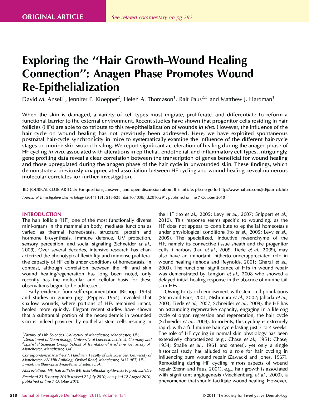 Exploring the “Hair Growth–Wound Healing Connection”: Anagen Phase Promotes Wound Re-Epithelialization 