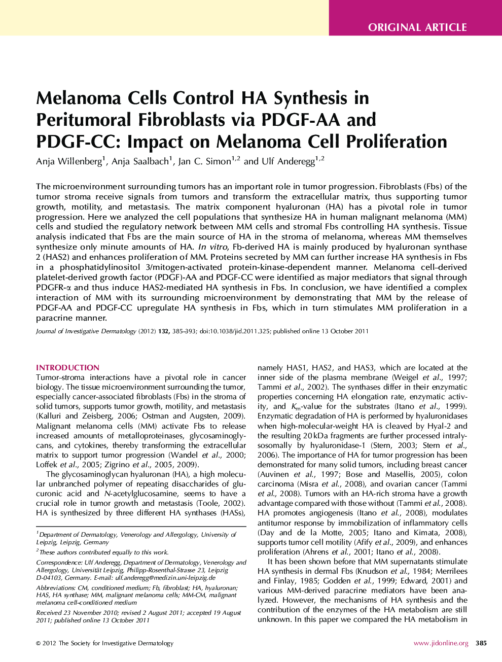 Melanoma Cells Control HA Synthesis in Peritumoral Fibroblasts via PDGF-AA and PDGF-CC: Impact on Melanoma Cell Proliferation 