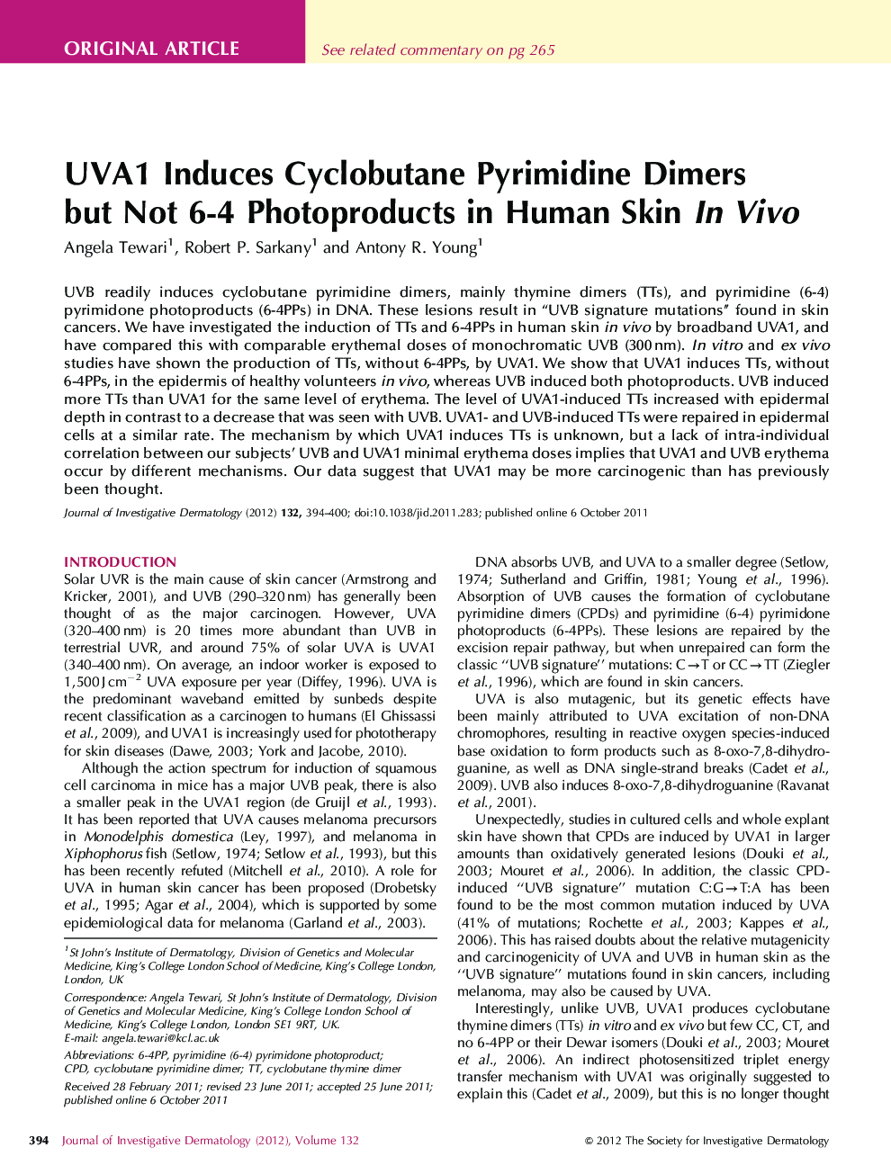 UVA1 Induces Cyclobutane Pyrimidine Dimers but Not 6-4 Photoproducts in Human Skin In Vivo 