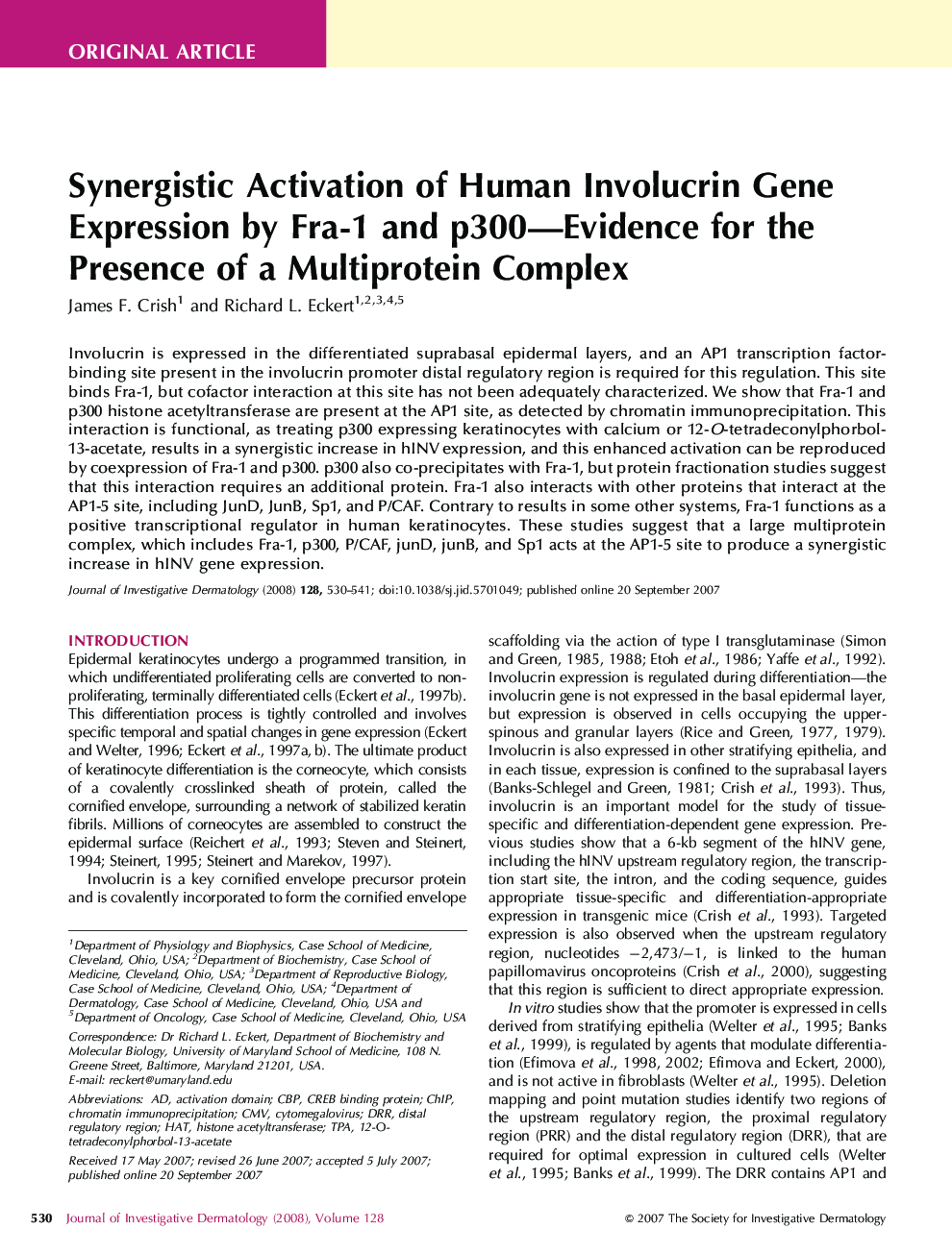 Synergistic Activation of Human Involucrin Gene Expression by Fra-1 and p300—Evidence for the Presence of a Multiprotein Complex