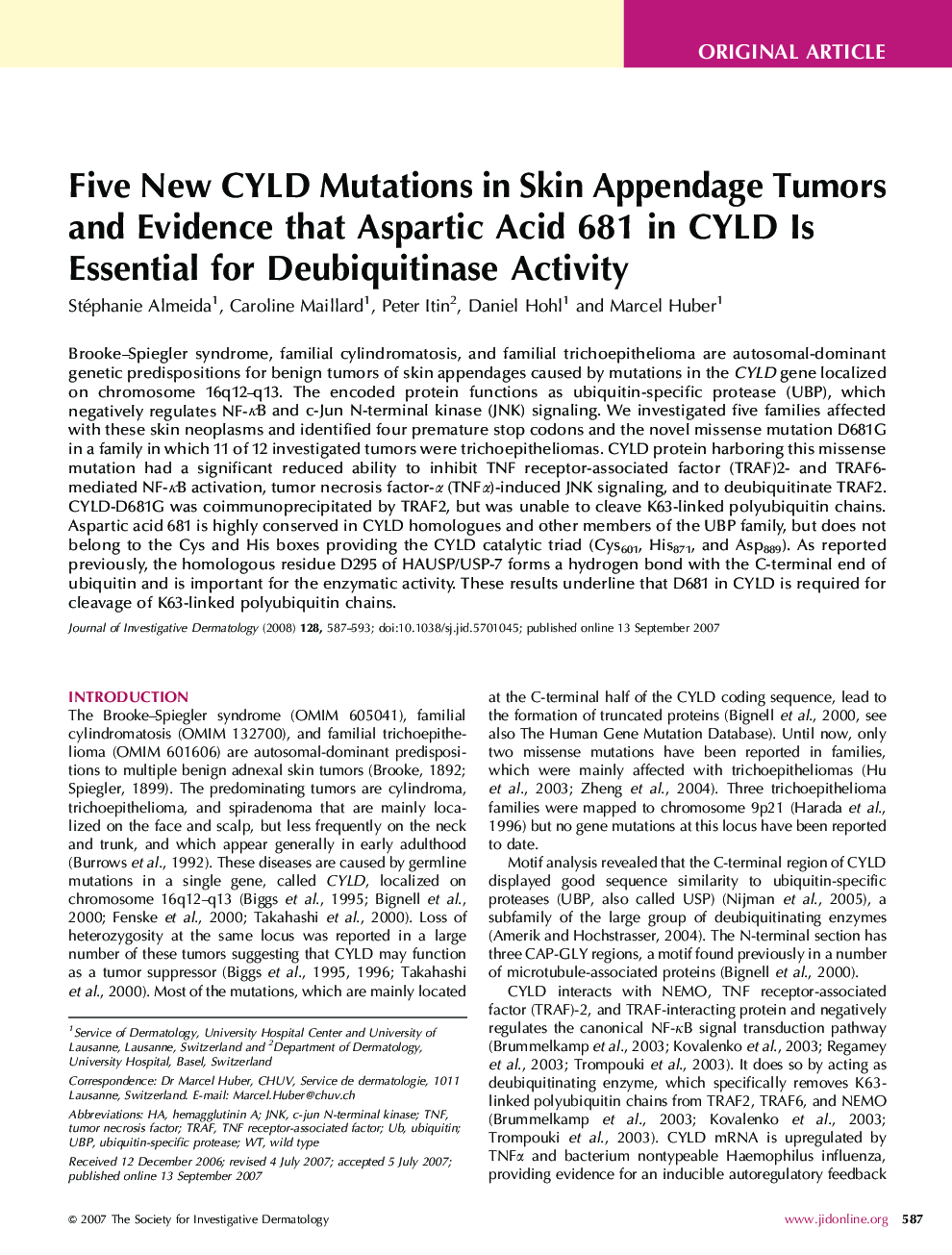 Five New CYLD Mutations in Skin Appendage Tumors and Evidence that Aspartic Acid 681 in CYLD Is Essential for Deubiquitinase Activity