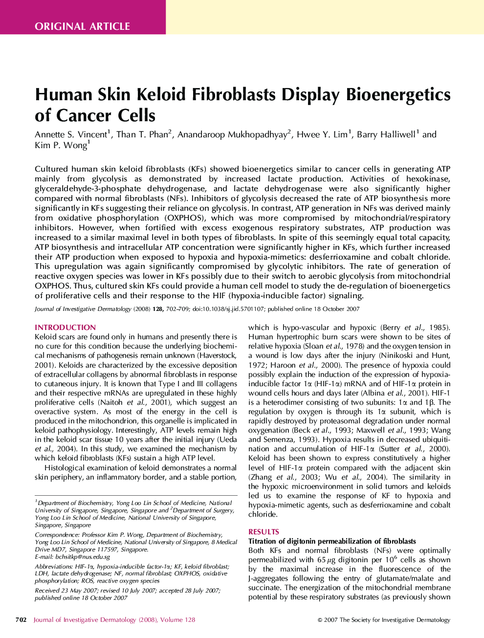 Human Skin Keloid Fibroblasts Display Bioenergetics of Cancer Cells