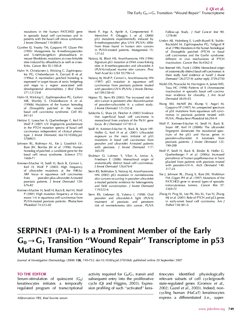 SERPINE1 (PAI-1) Is a Prominent Member of the Early G0 â G1 Transition “Wound Repair” Transcriptome in p53 Mutant Human Keratinocytes