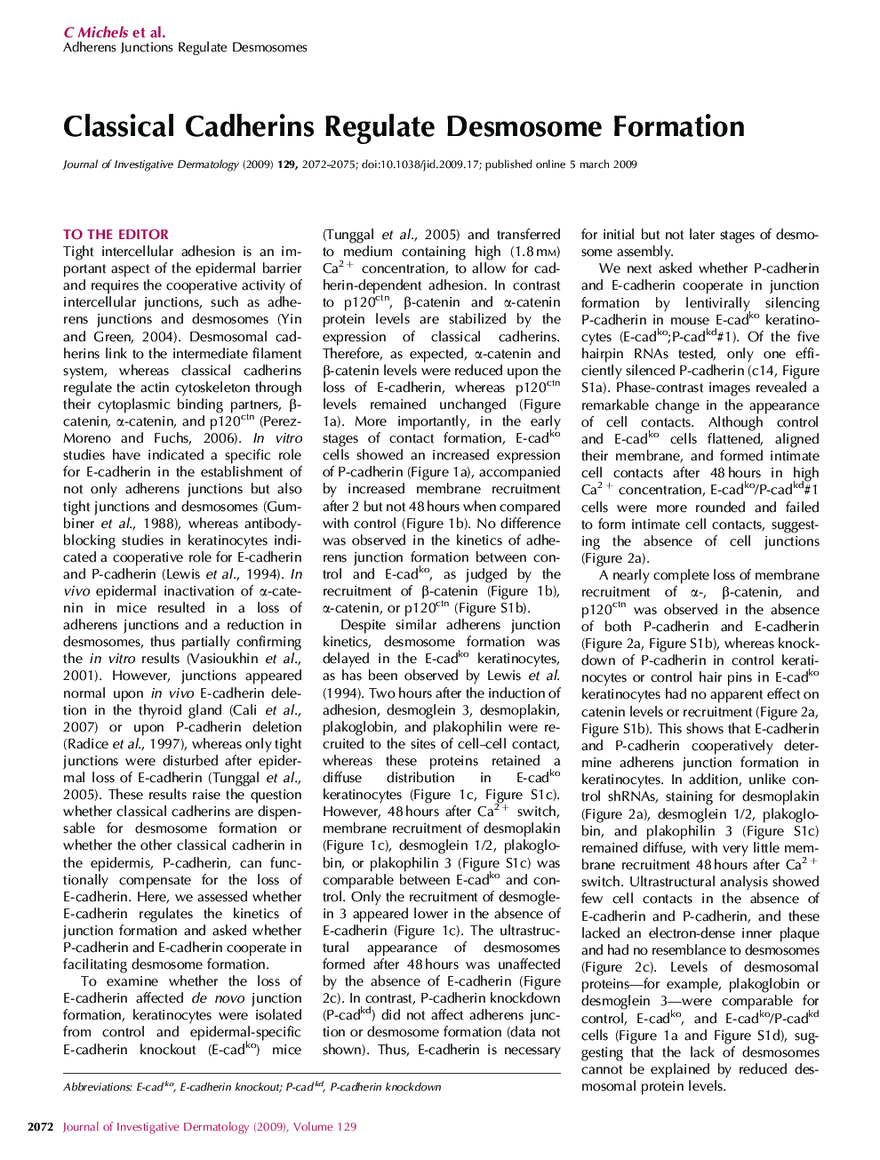 Classical Cadherins Regulate Desmosome Formation