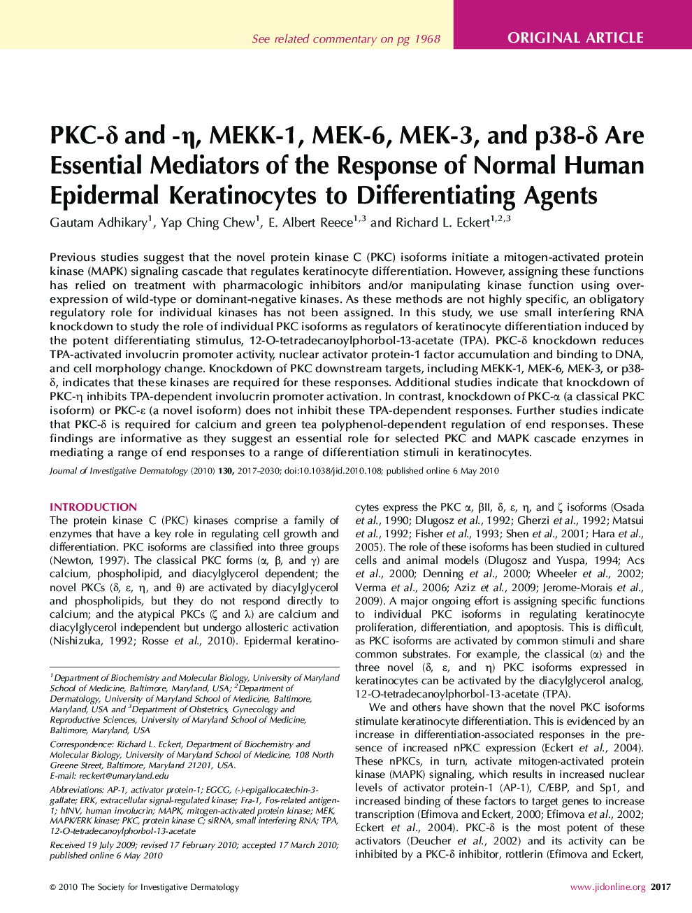 PKC-δ و -η, MEKK-1, MEK-6, MEK-3, و p38-δ واسطه ‌های ضروری پاسخ طبیعی اپیدرمال کراتینوسیت انسانی برای عوامل افتراقی هستند
