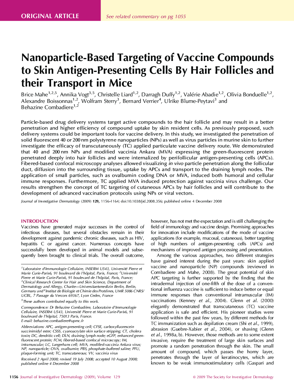 Nanoparticle-Based Targeting of Vaccine Compounds to Skin Antigen-Presenting Cells By Hair Follicles and their Transport in Mice