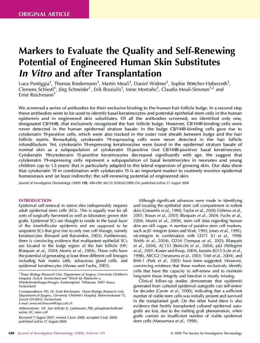 Markers to Evaluate the Quality and Self-Renewing Potential of Engineered Human Skin Substitutes In Vitro and after Transplantation 