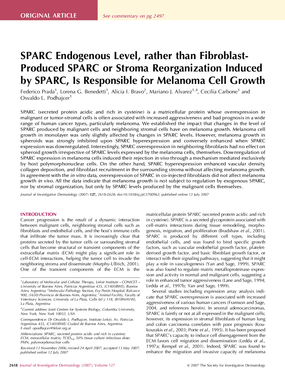 SPARC Endogenous Level, rather than Fibroblast-Produced SPARC or Stroma Reorganization Induced by SPARC, Is Responsible for Melanoma Cell Growth