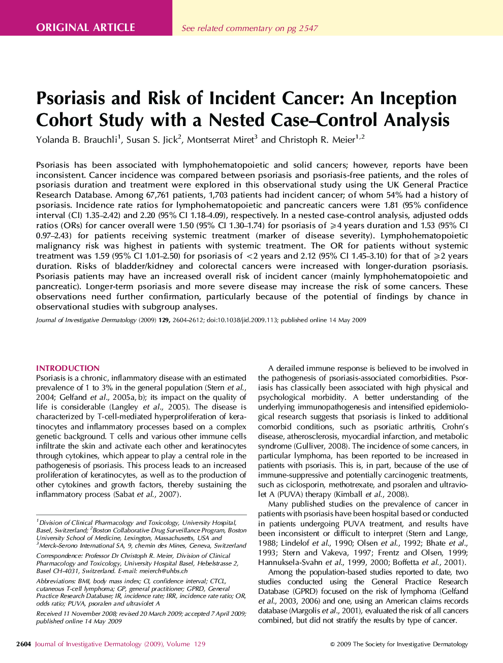 Psoriasis and Risk of Incident Cancer: An Inception Cohort Study with a Nested Case–Control Analysis 