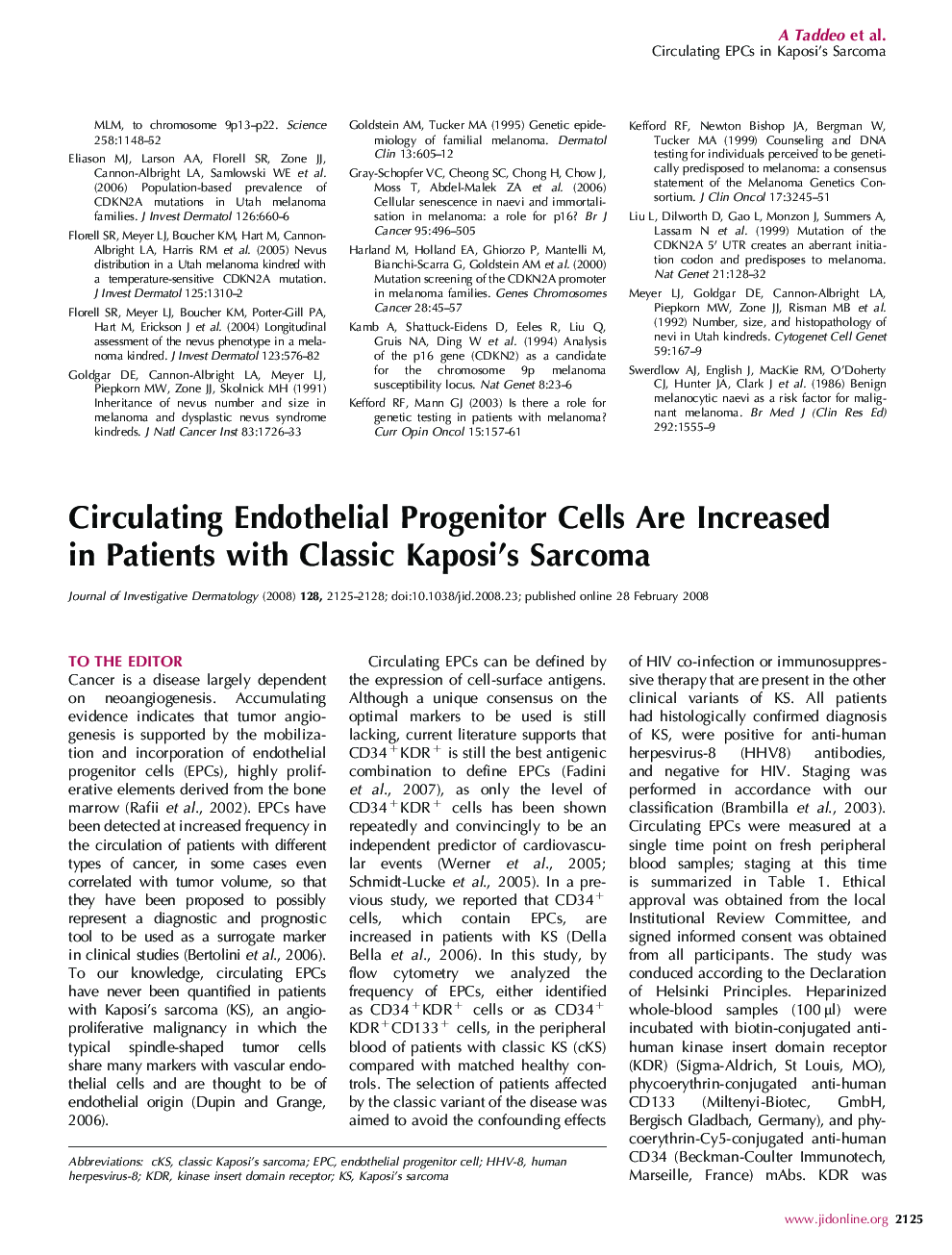 Circulating Endothelial Progenitor Cells Are Increased in Patients with Classic Kaposi's Sarcoma