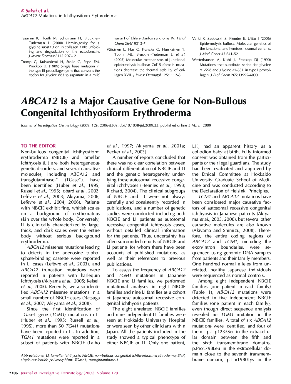 ABCA12 Is a Major Causative Gene for Non-Bullous Congenital Ichthyosiform Erythroderma