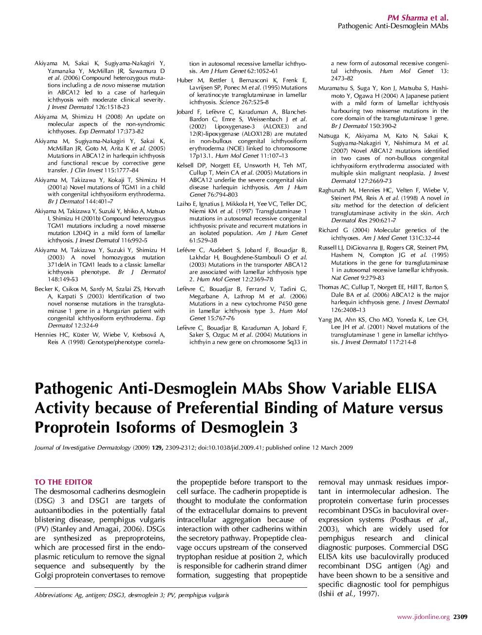 Pathogenic Anti-Desmoglein MAbs Show Variable ELISA Activity because of Preferential Binding of Mature versus Proprotein Isoforms of Desmoglein 3