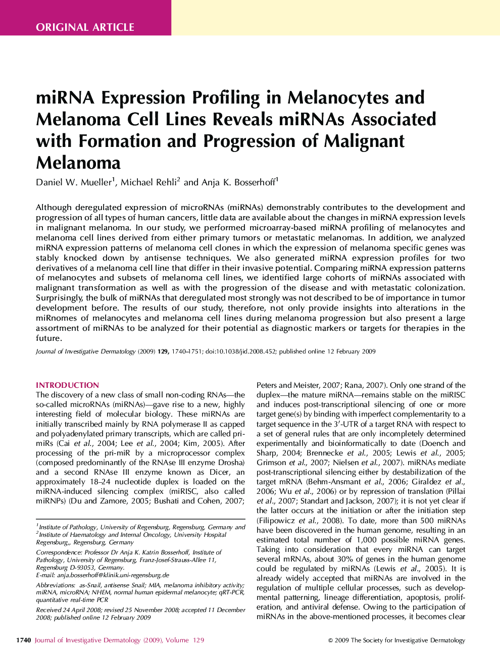 miRNA Expression Profiling in Melanocytes and Melanoma Cell Lines Reveals miRNAs Associated with Formation and Progression of Malignant Melanoma 