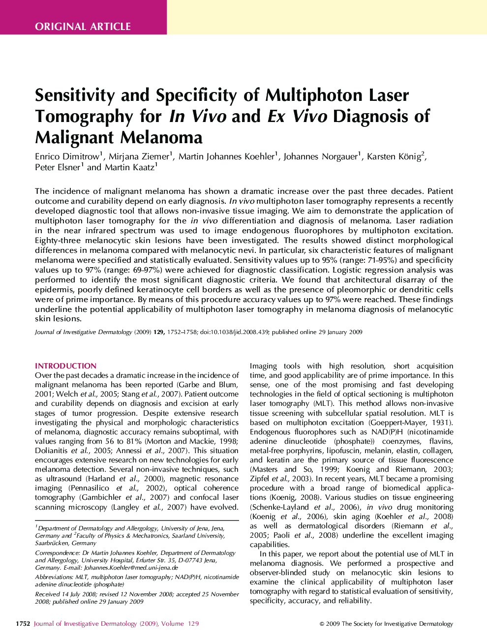 Sensitivity and Specificity of Multiphoton Laser Tomography for In Vivo and Ex Vivo Diagnosis of Malignant Melanoma 