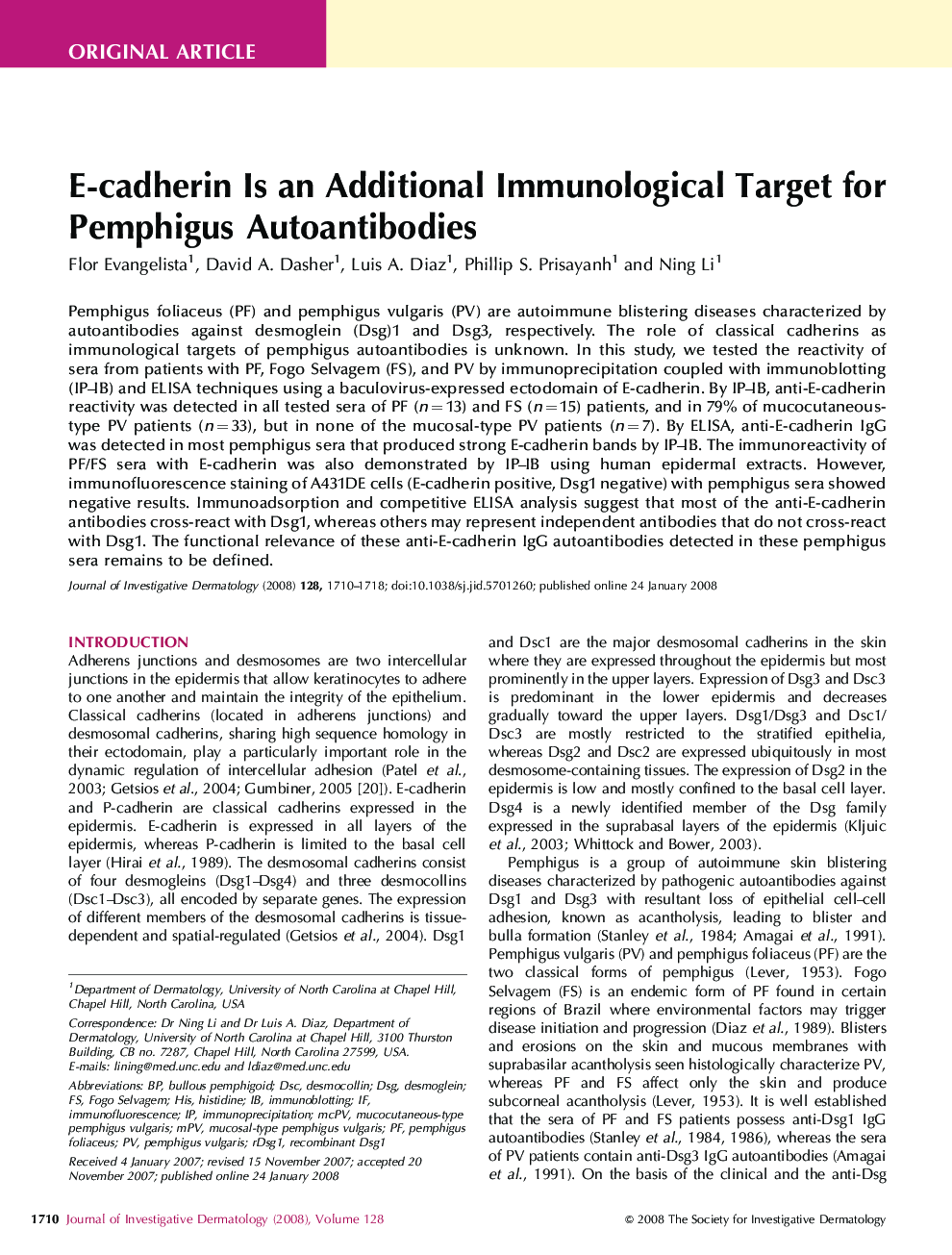 E-cadherin Is an Additional Immunological Target for Pemphigus Autoantibodies