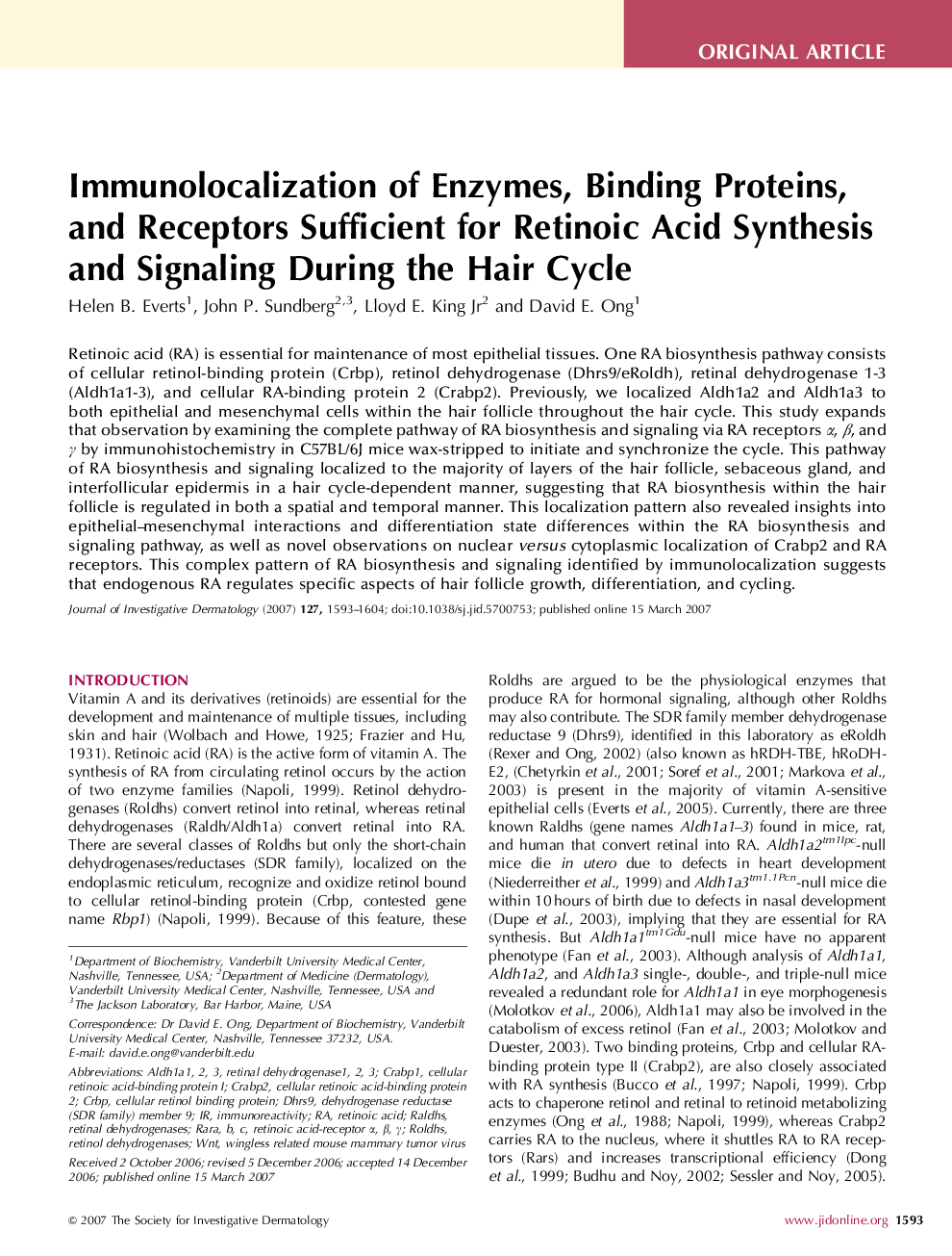 Immunolocalization of Enzymes, Binding Proteins, and Receptors Sufficient for Retinoic Acid Synthesis and Signaling During the Hair Cycle