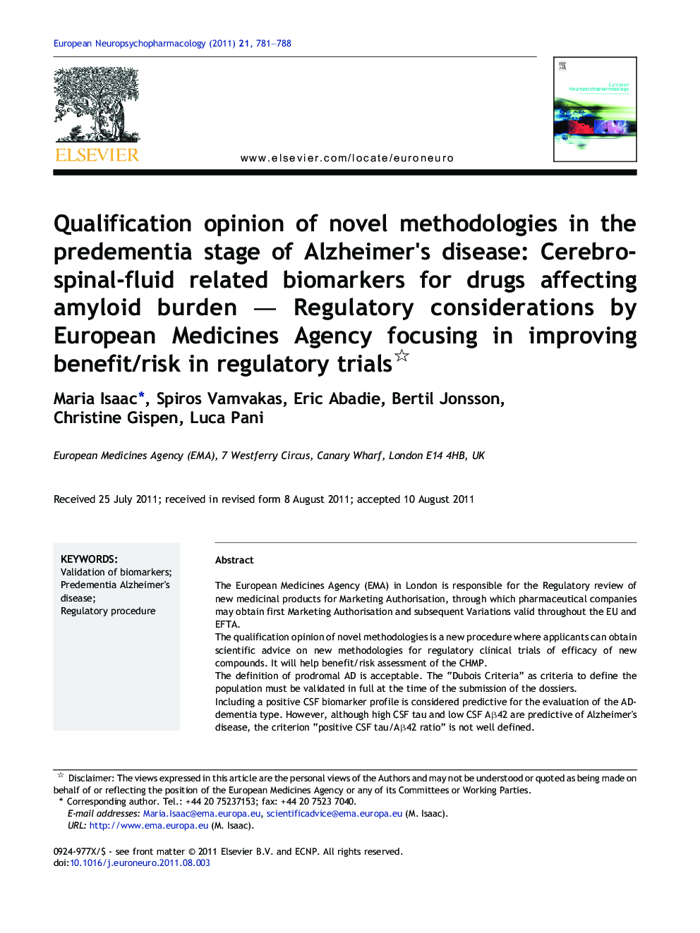 Qualification opinion of novel methodologies in the predementia stage of Alzheimer's disease: Cerebro-spinal-fluid related biomarkers for drugs affecting amyloid burden — Regulatory considerations by European Medicines Agency focusing in improving benefit