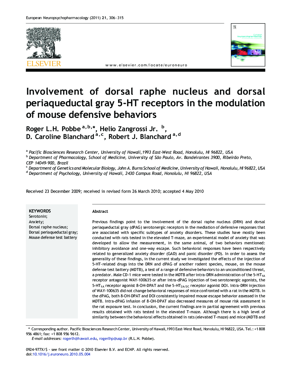 Involvement of dorsal raphe nucleus and dorsal periaqueductal gray 5-HT receptors in the modulation of mouse defensive behaviors