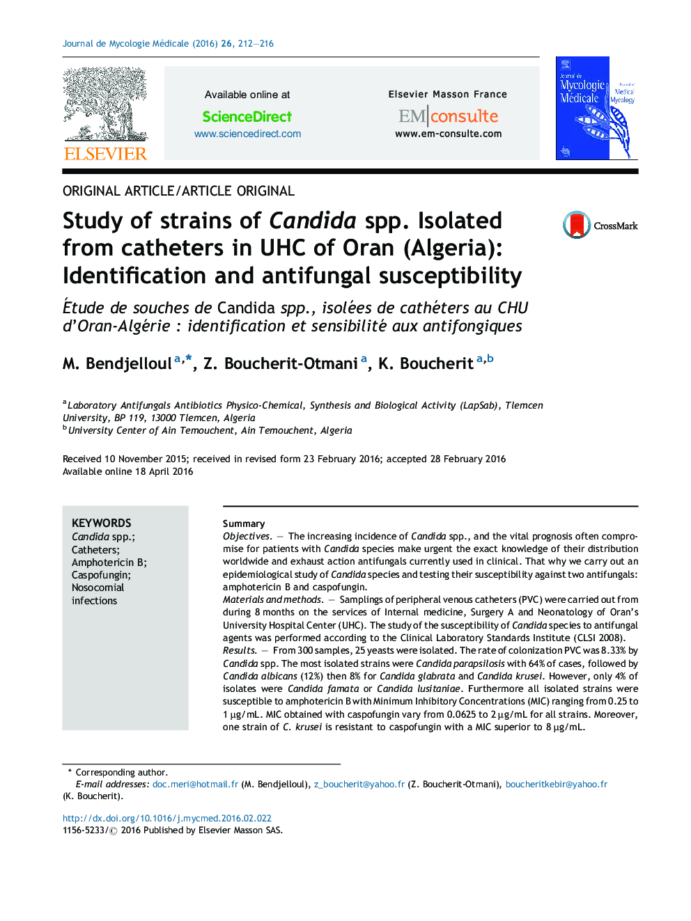 Study of strains of Candida spp. Isolated from catheters in UHC of Oran (Algeria): Identification and antifungal susceptibility