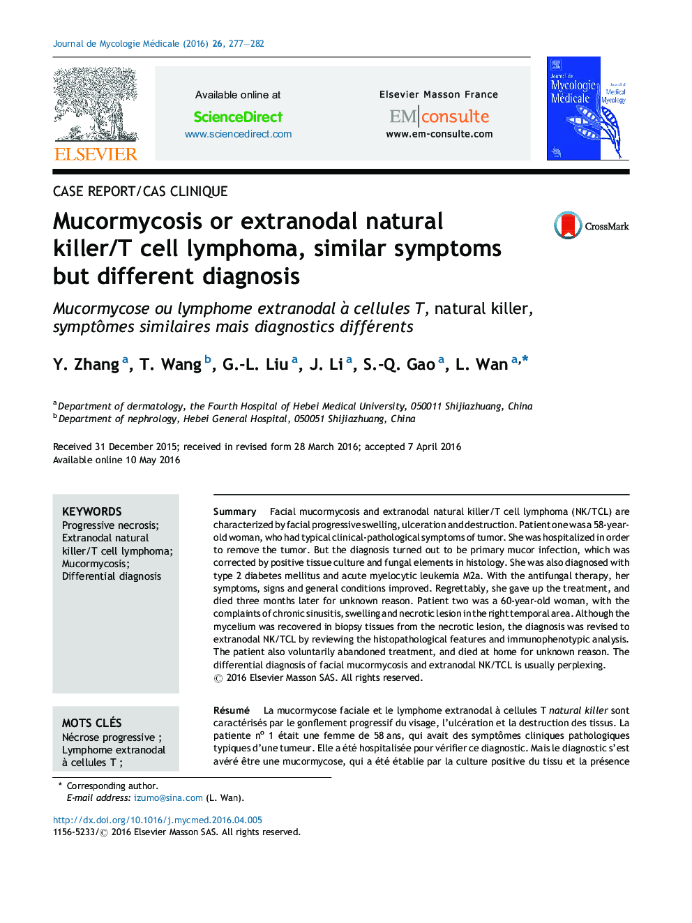 Mucormycosis or extranodal natural killer/T cell lymphoma, similar symptoms but different diagnosis