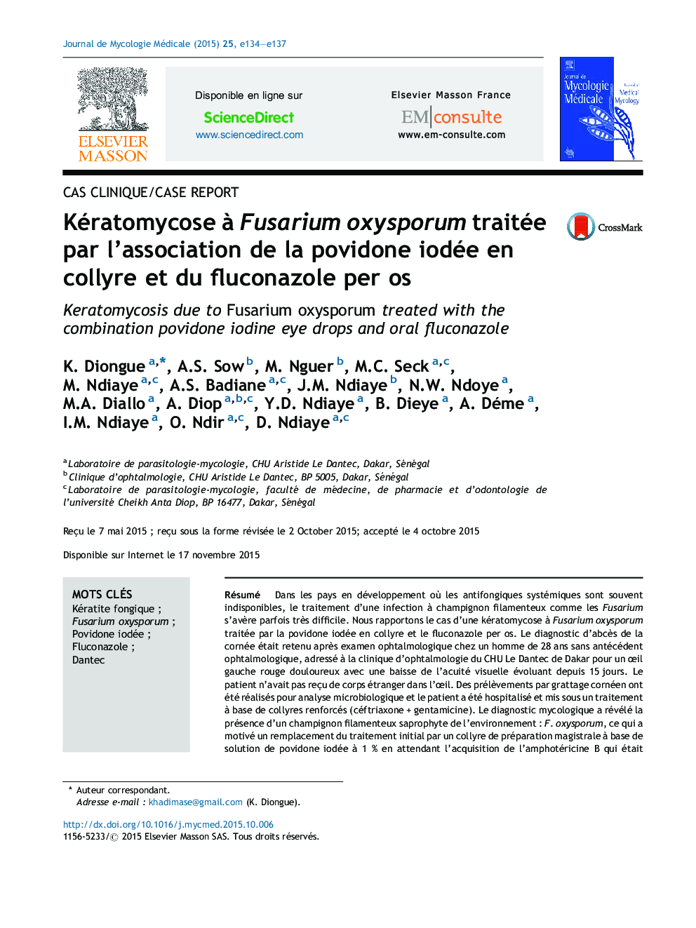 Kératomycose à Fusarium oxysporum traitée par l’association de la povidone iodée en collyre et du fluconazole per os