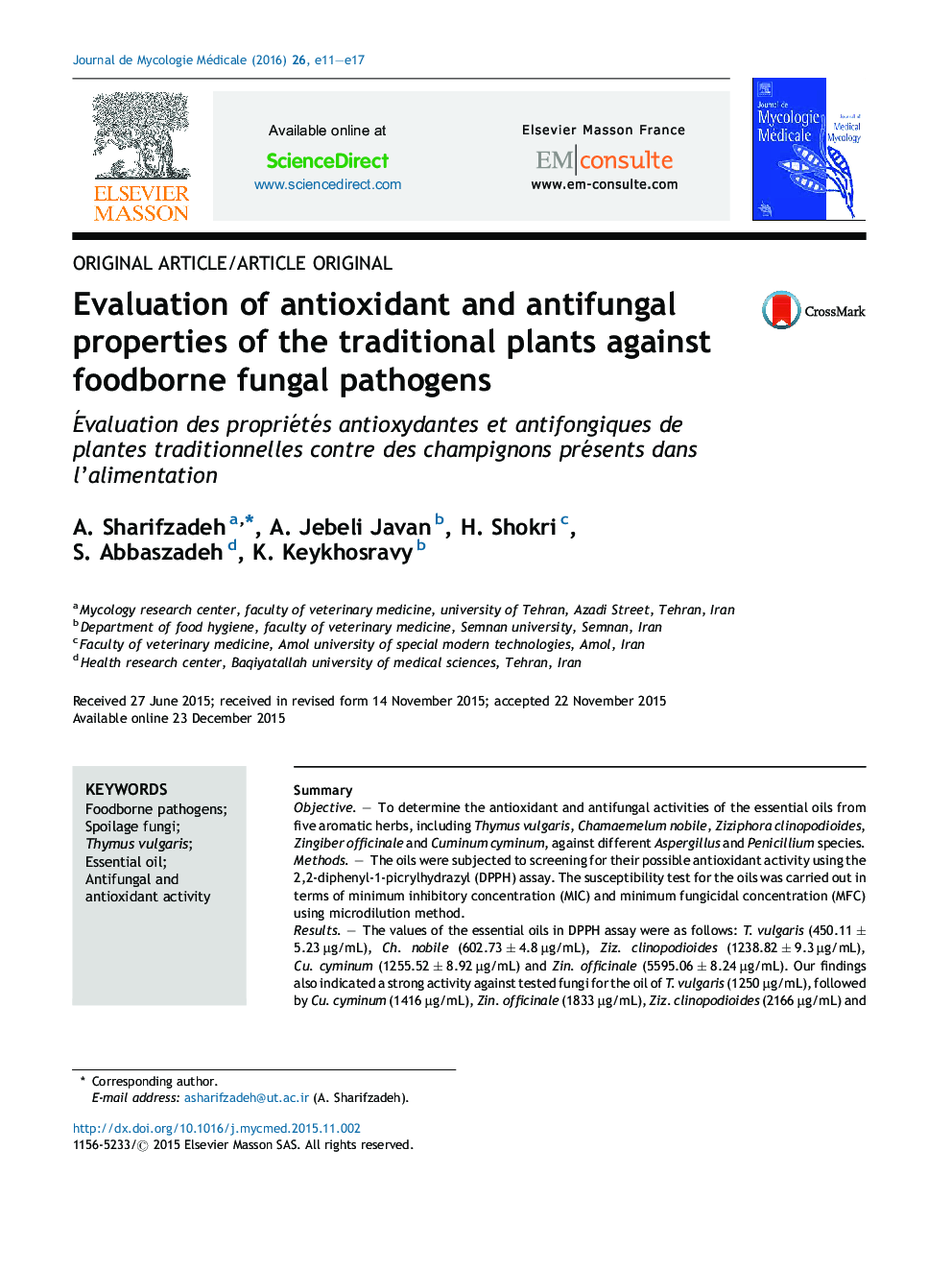 ارزیابی خواص آنتی اکسیدانی و ضد قارچی گیاهان سنتی علیه پاتوژن های قارچی مواد غذایی 