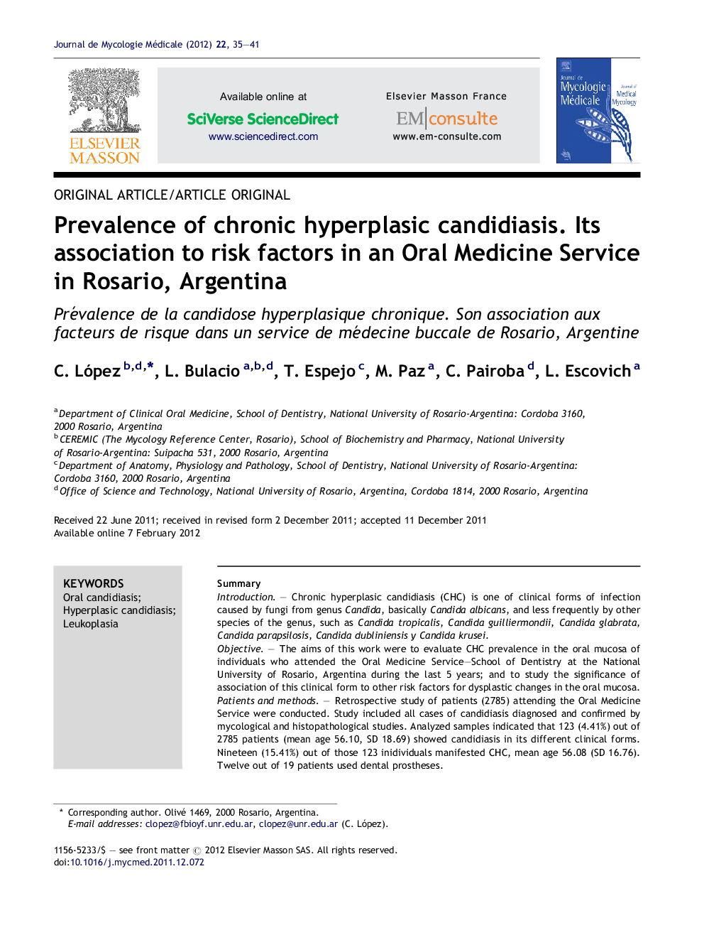 Prevalence of chronic hyperplasic candidiasis. Its association to risk factors in an Oral Medicine Service in Rosario, Argentina