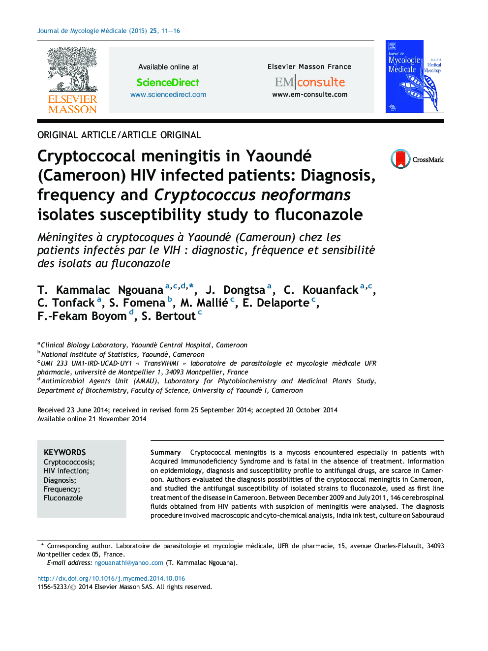 Cryptoccocal meningitis in Yaoundé (Cameroon) HIV infected patients: Diagnosis, frequency and Cryptococcus neoformans isolates susceptibility study to fluconazole