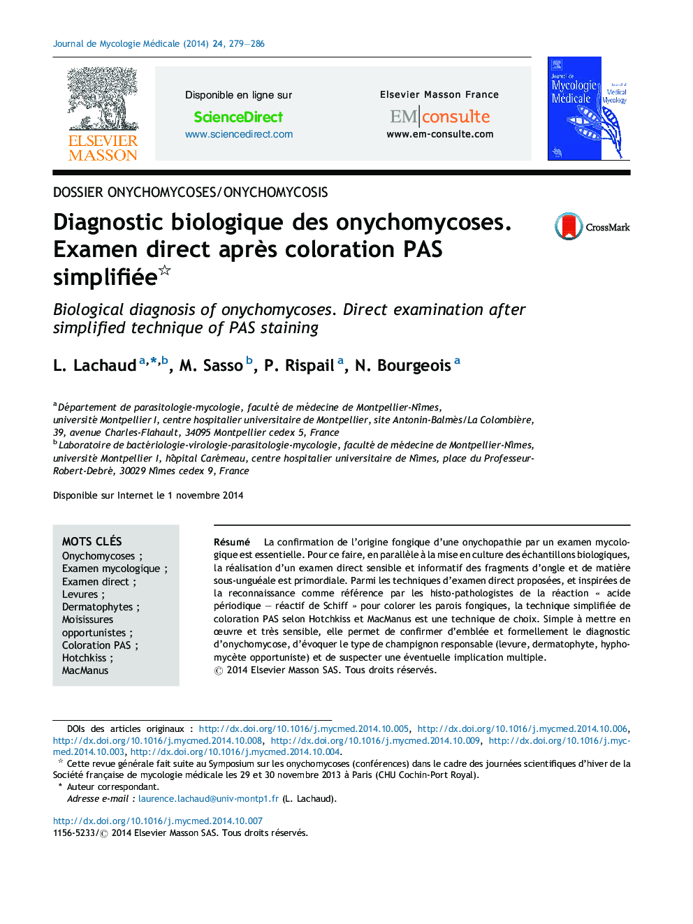 Diagnostic biologique des onychomycoses. Examen direct après coloration PAS simplifiée 