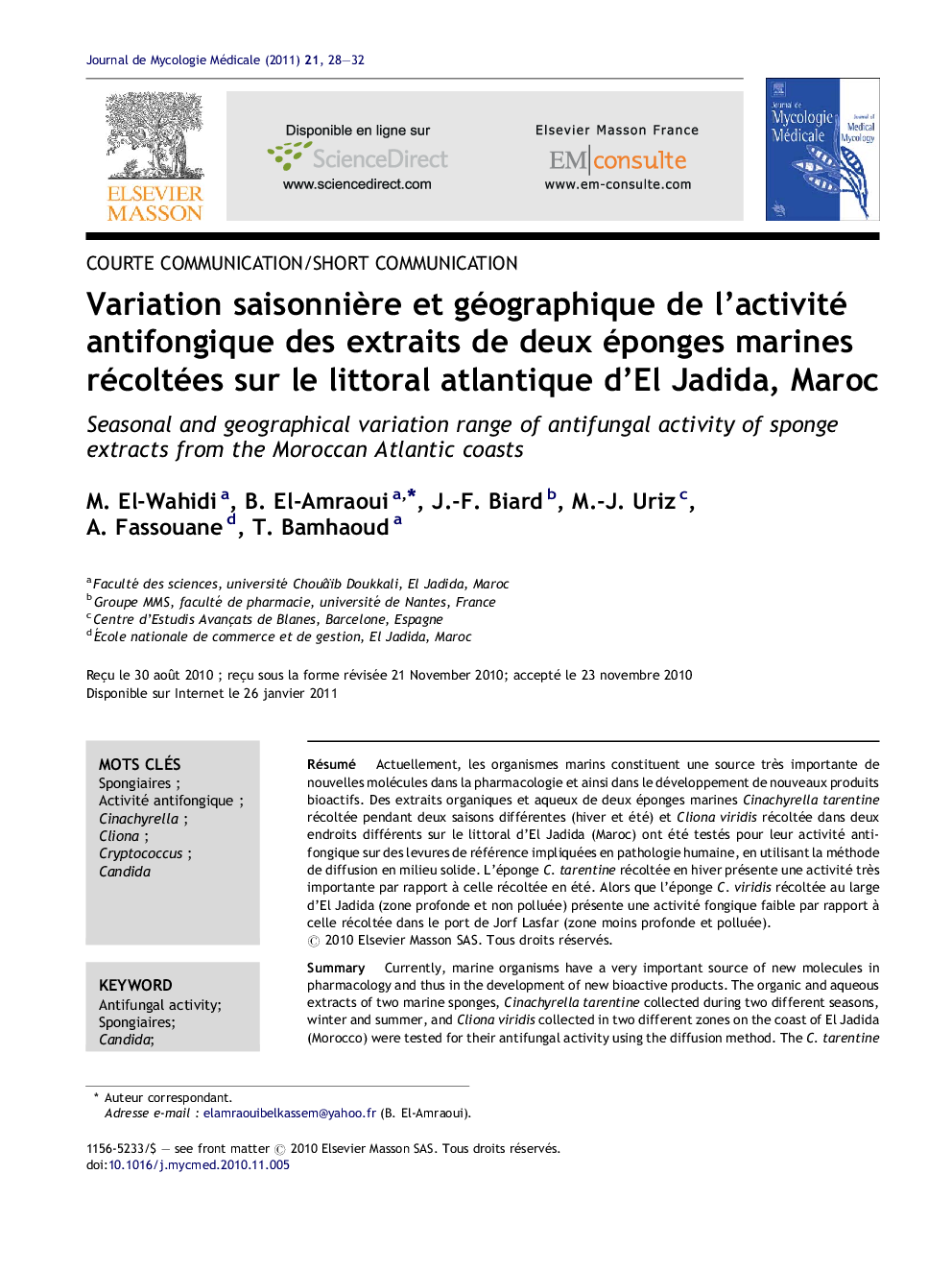 Variation saisonniÃ¨re et géographique de l'activité antifongique des extraits de deux éponges marines récoltées sur le littoral atlantique d'El Jadida, Maroc