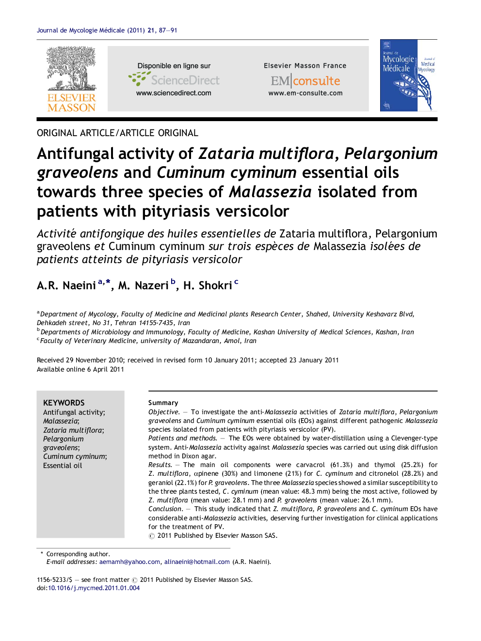 Antifungal activity of Zataria multiflora, Pelargonium graveolens and Cuminum cyminum essential oils towards three species of Malassezia isolated from patients with pityriasis versicolor