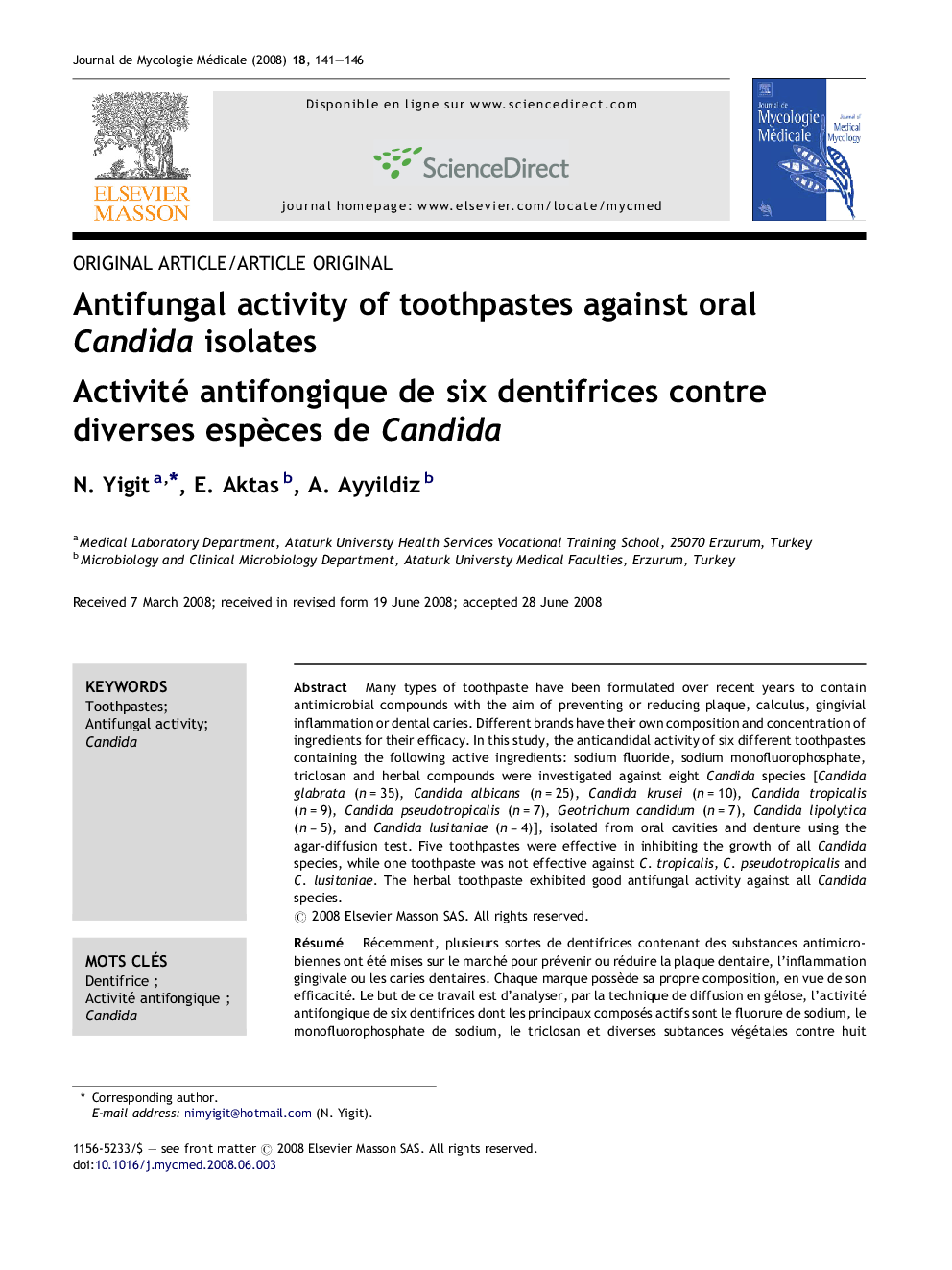 Antifungal activity of toothpastes against oral Candida isolates