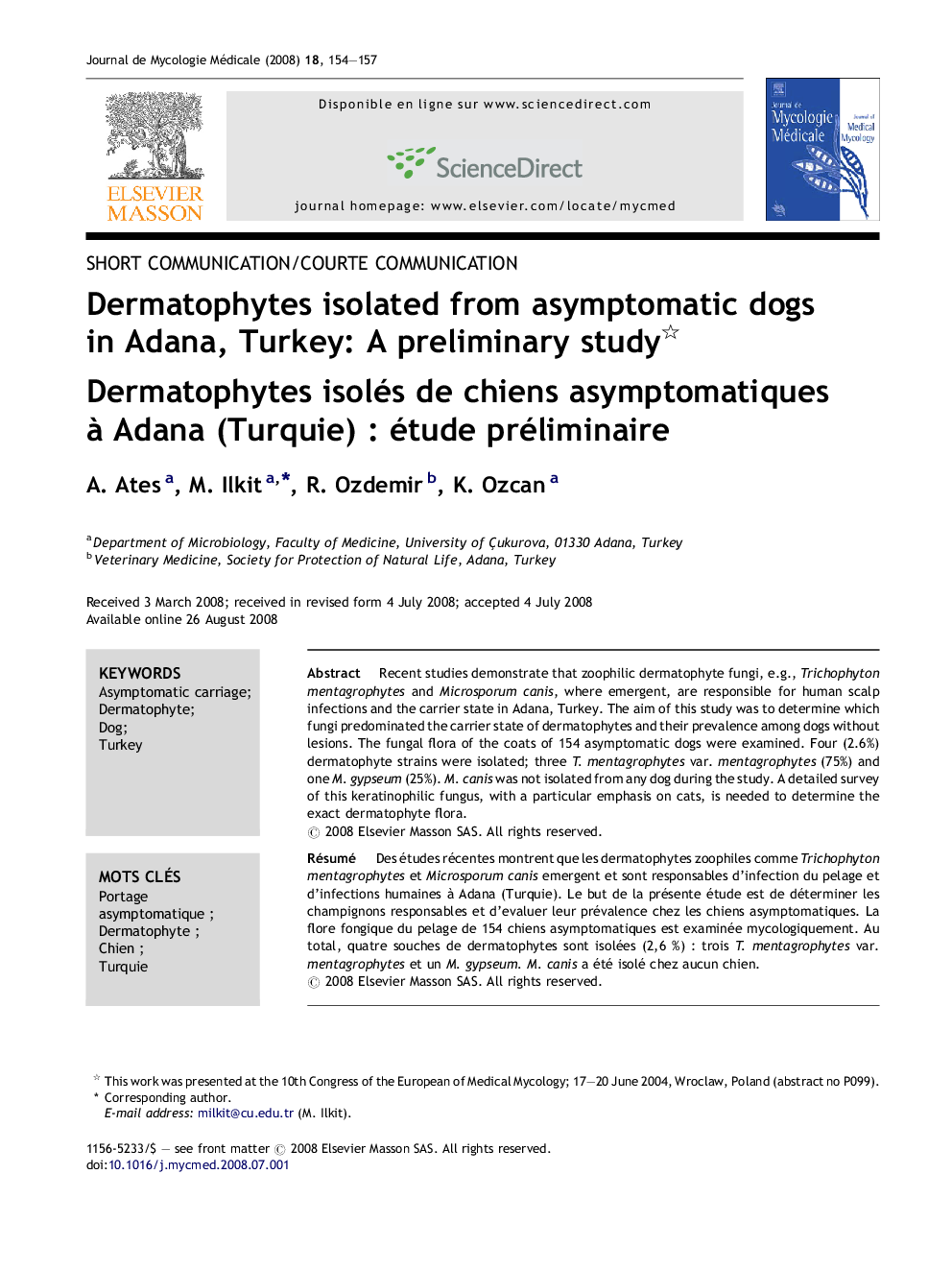 Dermatophytes isolated from asymptomatic dogs in Adana, Turkey: A preliminary study 