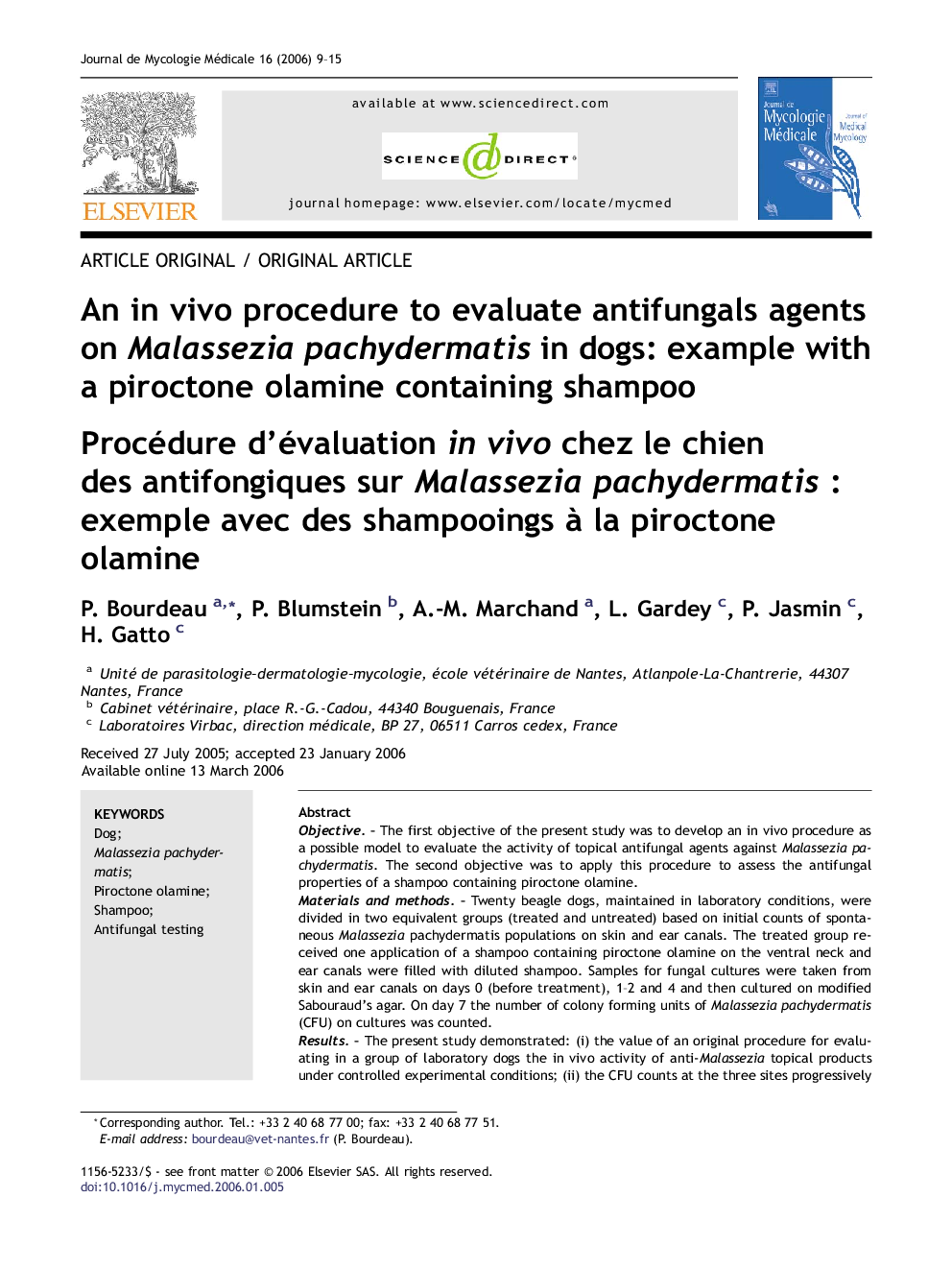 An in vivo procedure to evaluate antifungals agents on Malassezia pachydermatis in dogs: example with a piroctone olamine containing shampoo