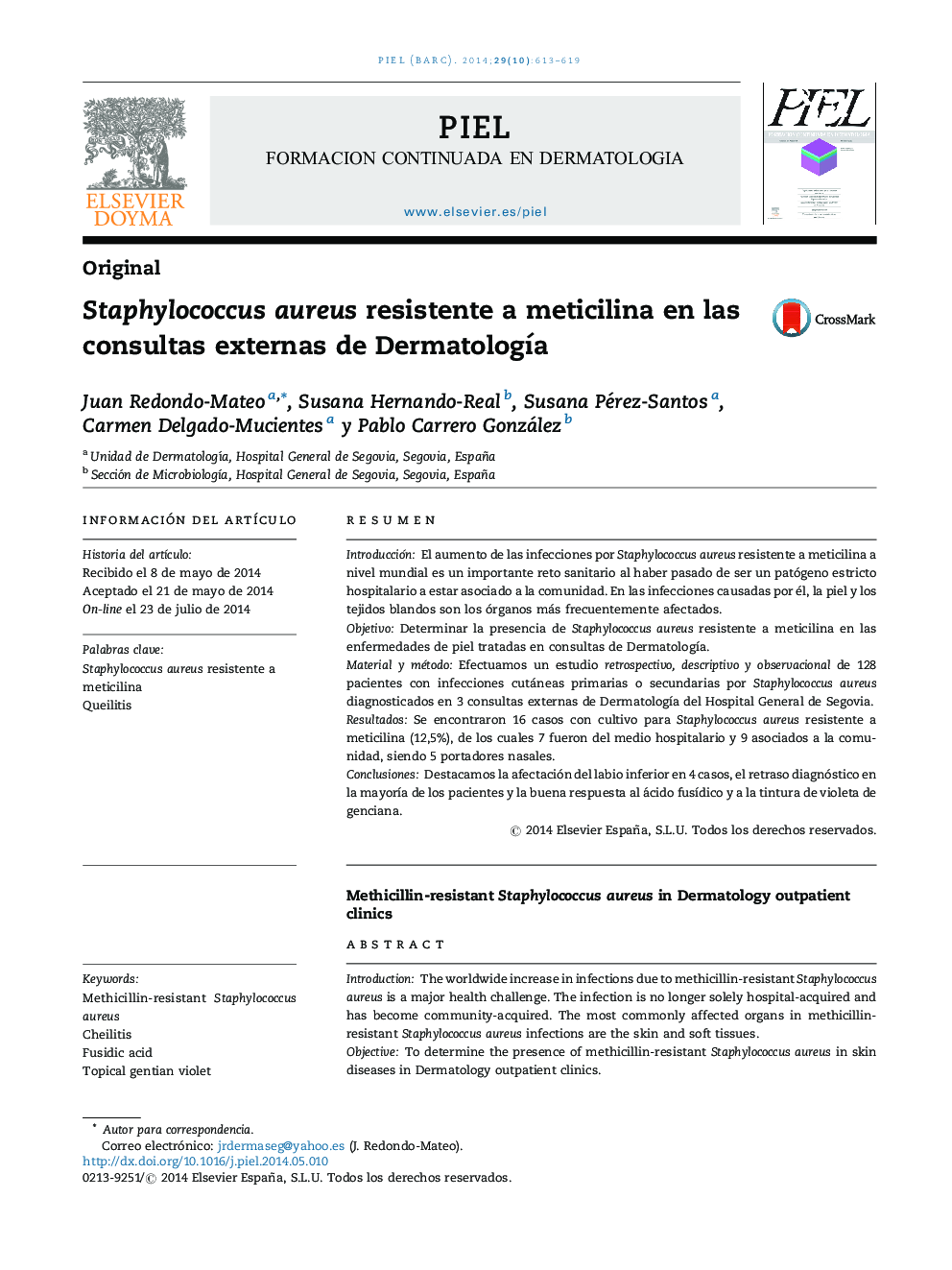 Staphylococcus aureus resistente a meticilina en las consultas externas de Dermatología