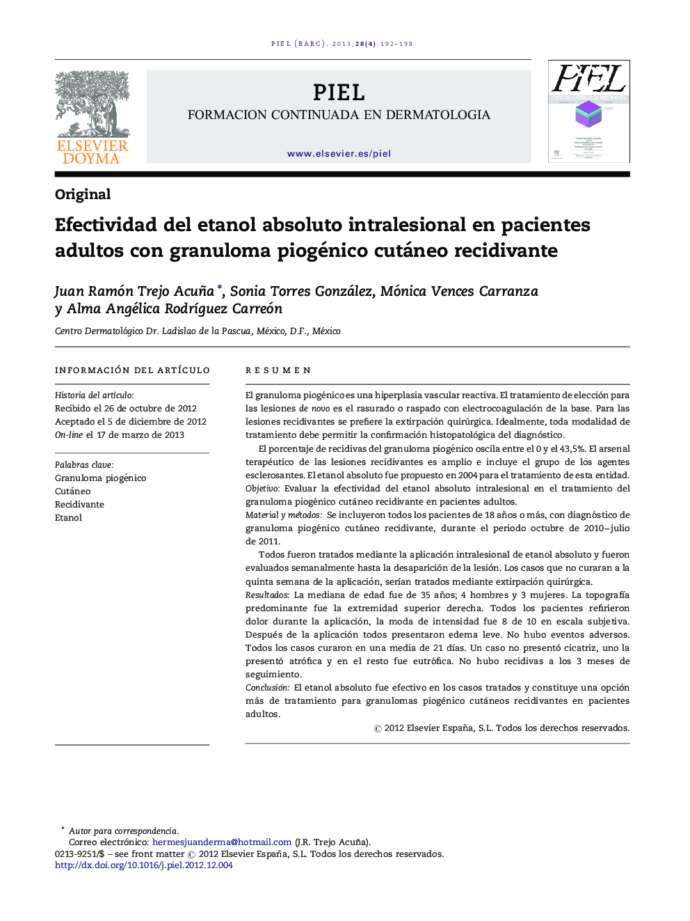 Efectividad del etanol absoluto intralesional en pacientes adultos con granuloma piogénico cutáneo recidivante