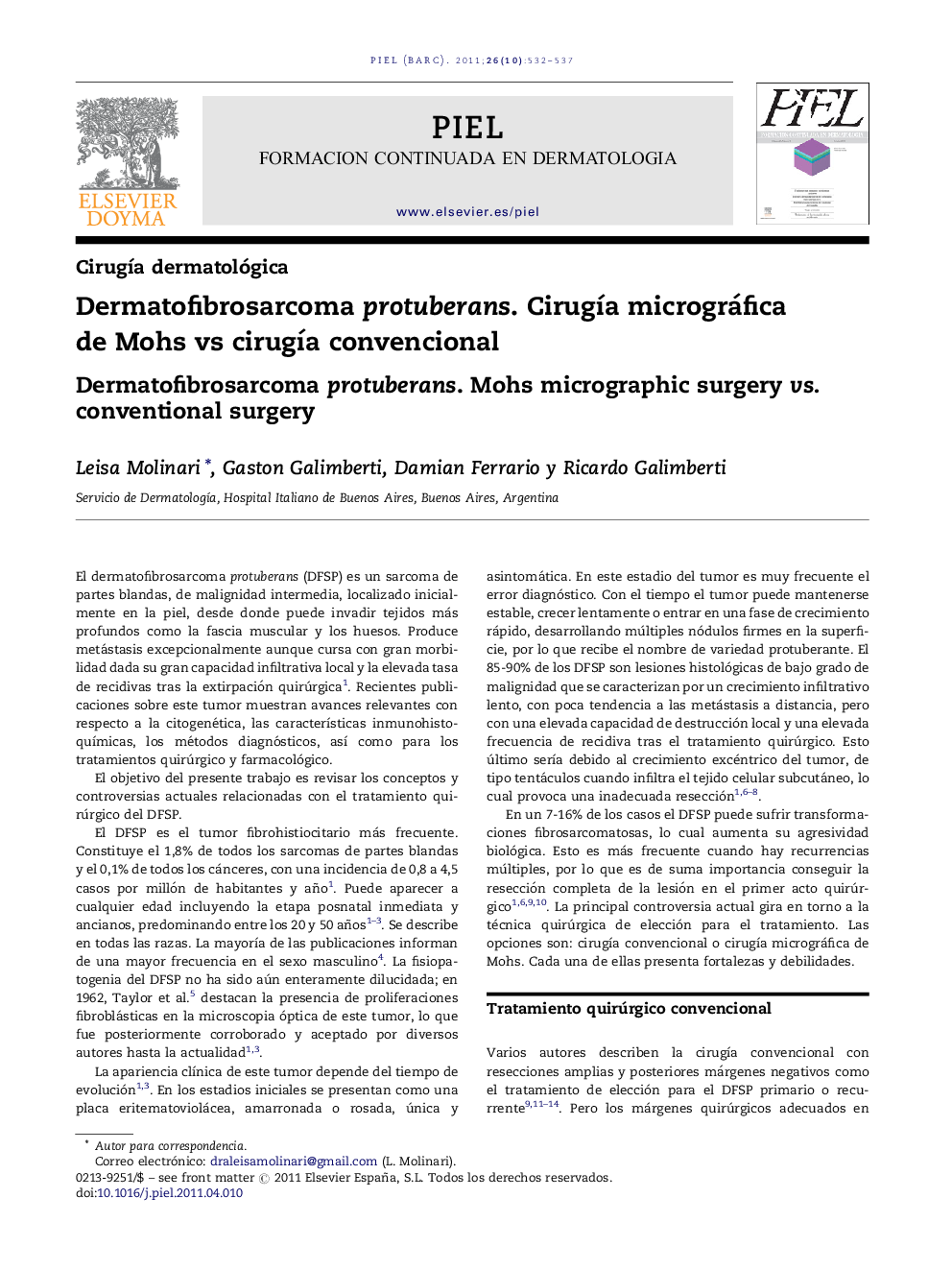 Dermatofibrosarcoma protuberans. CirugÃ­a micrográfica de Mohs vs cirugÃ­a convencional