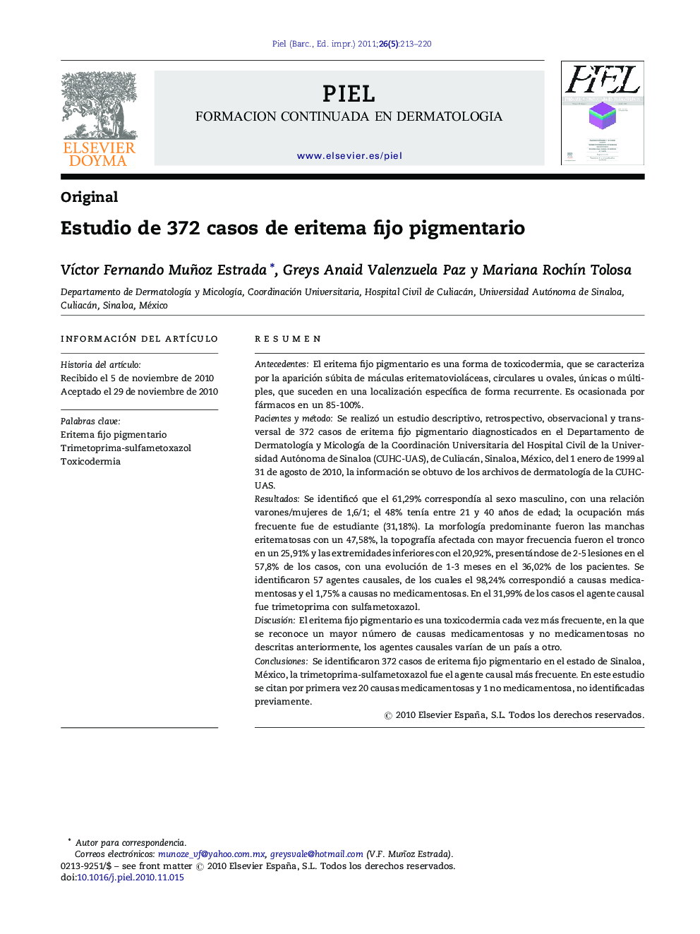 Estudio de 372 casos de eritema fijo pigmentario